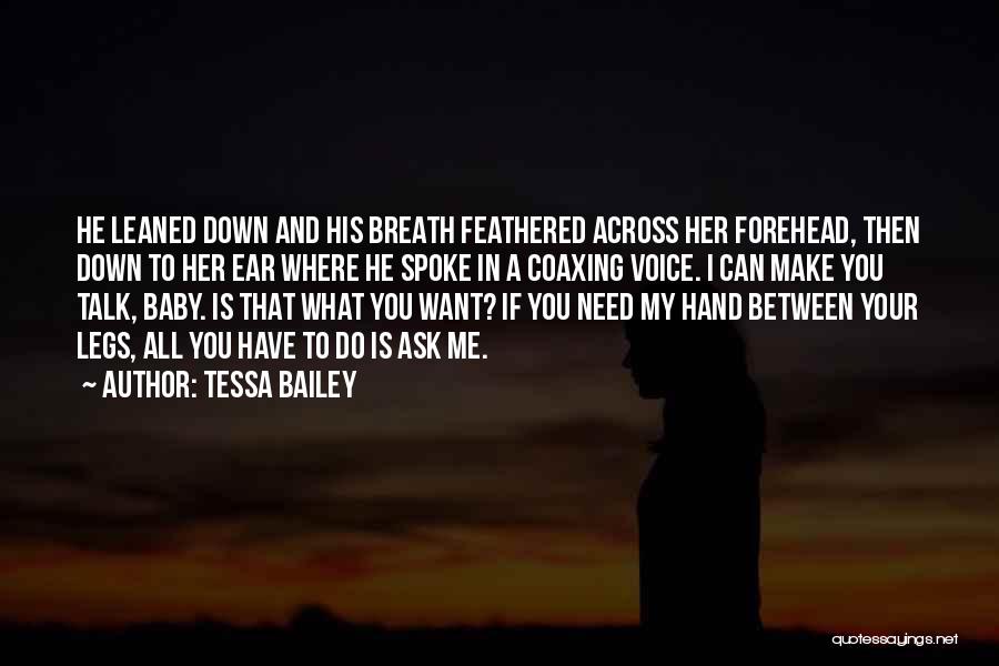 Tessa Bailey Quotes 2191143 Tessa Bailey Quotes 2191143