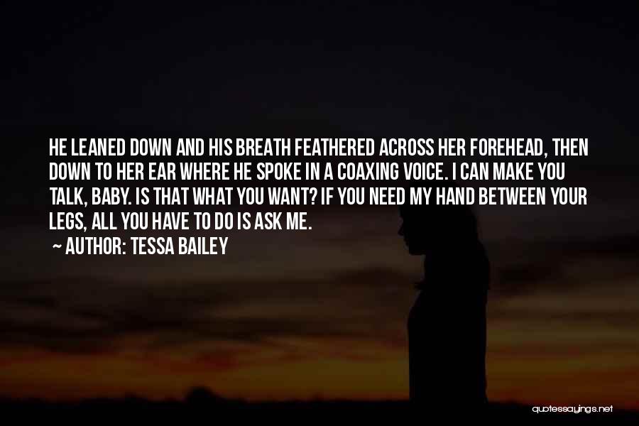 Tessa Bailey Quotes 2191143