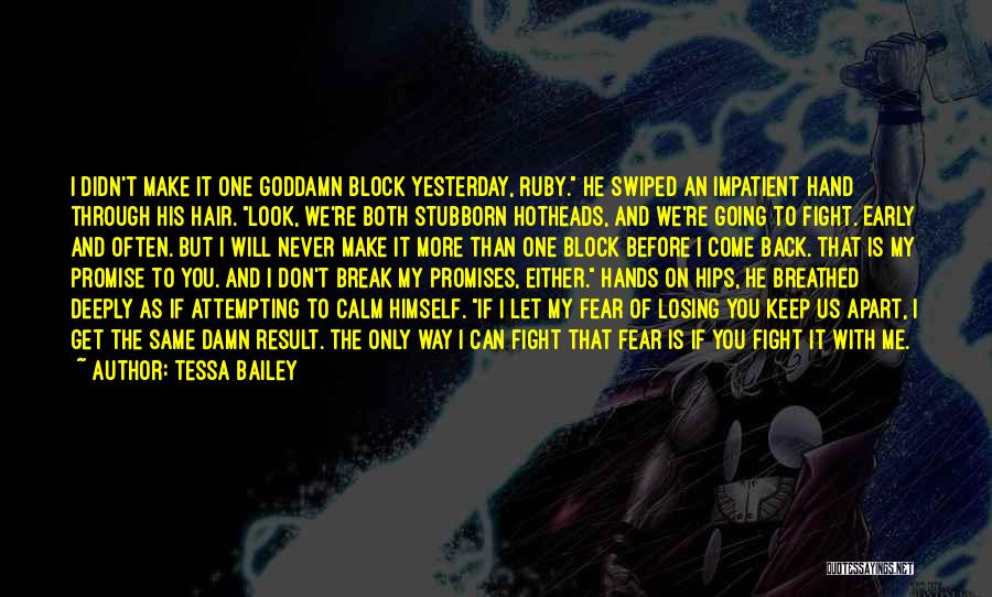 Tessa Bailey Quotes 350660 Tessa Bailey Quotes 350660