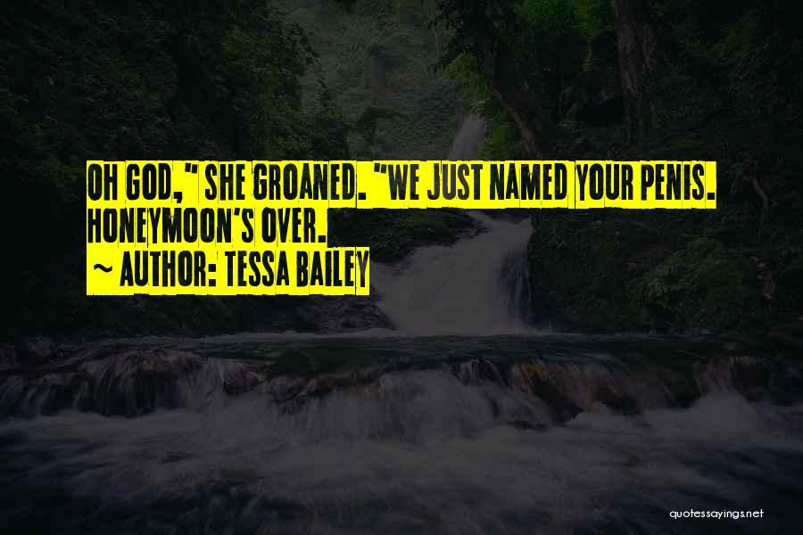 Tessa Bailey Quotes 668808