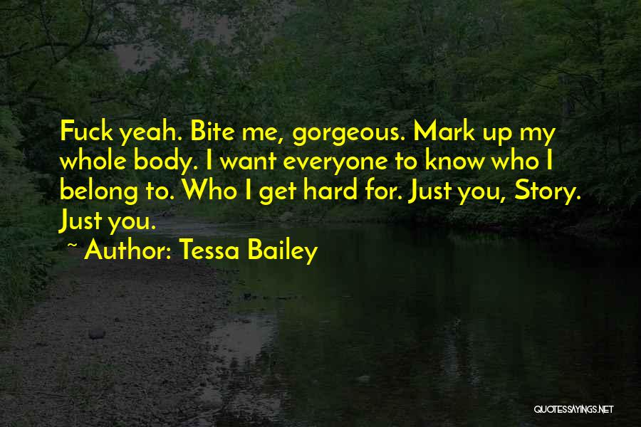 Tessa Bailey Quotes 816924 Tessa Bailey Quotes 816924