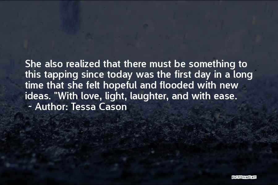 Tessa Cason Quotes 1836896