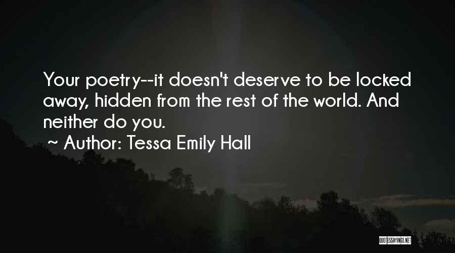 Tessa Emily Hall Quotes 1240062