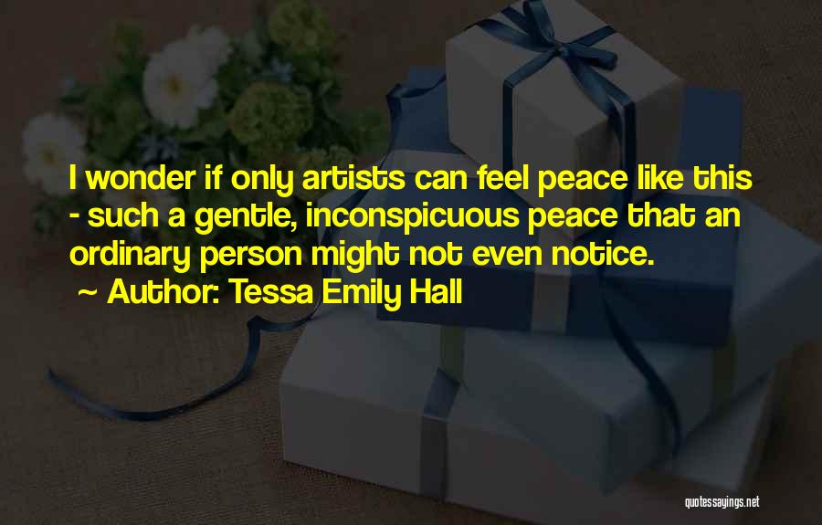 Tessa Emily Hall Quotes 216553