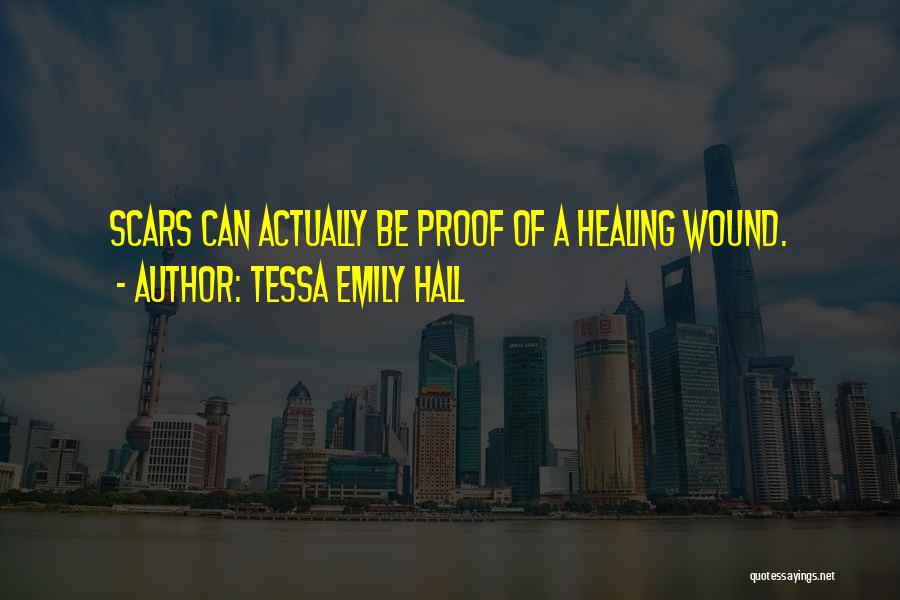 Tessa Emily Hall Quotes 359067