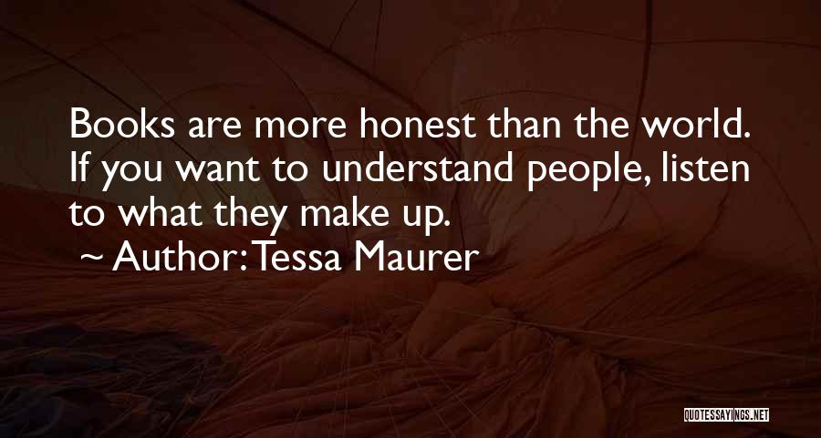 Tessa Maurer Quotes 125362