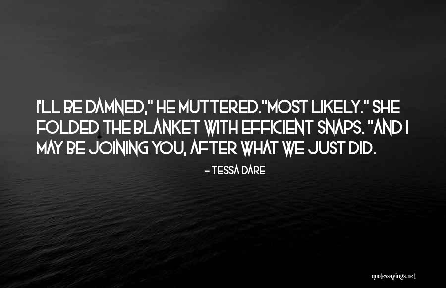 Tessa May Quotes By Tessa Dare Tessa May Quotes By Tessa Dare