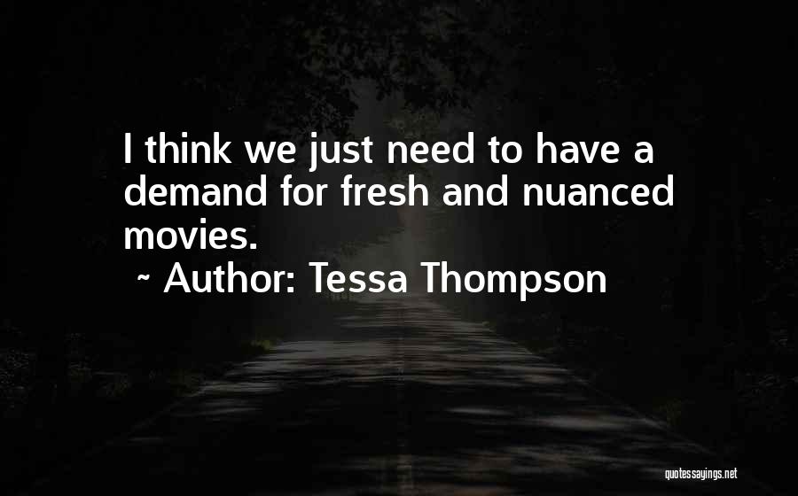 Tessa Thompson Quotes 1698486