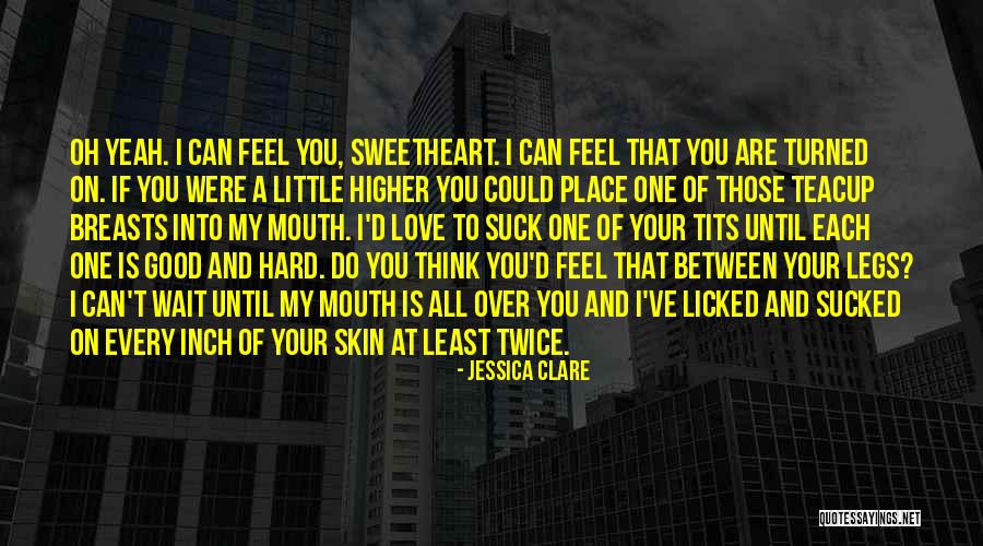 Tessarisis Quotes By Jessica Clare Tessarisis Quotes By Jessica Clare