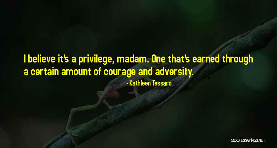 Tessaro 2 Quotes By Kathleen Tessaro Tessaro 2 Quotes By Kathleen Tessaro