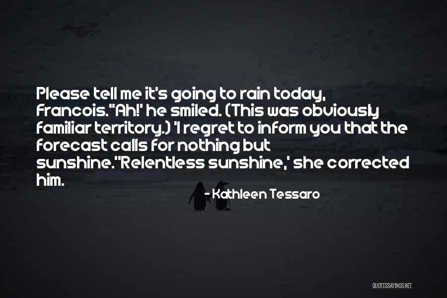 Tessaro 2 Quotes By Kathleen Tessaro Tessaro 2 Quotes By Kathleen Tessaro