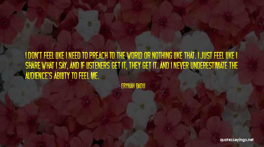 Tessaro Moveis Quotes By Erykah Badu Tessaro Moveis Quotes By Erykah Badu