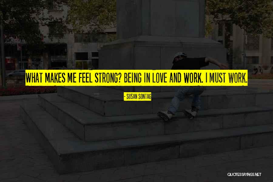 Tessaro Moveis Quotes By Susan Sontag Tessaro Moveis Quotes By Susan Sontag