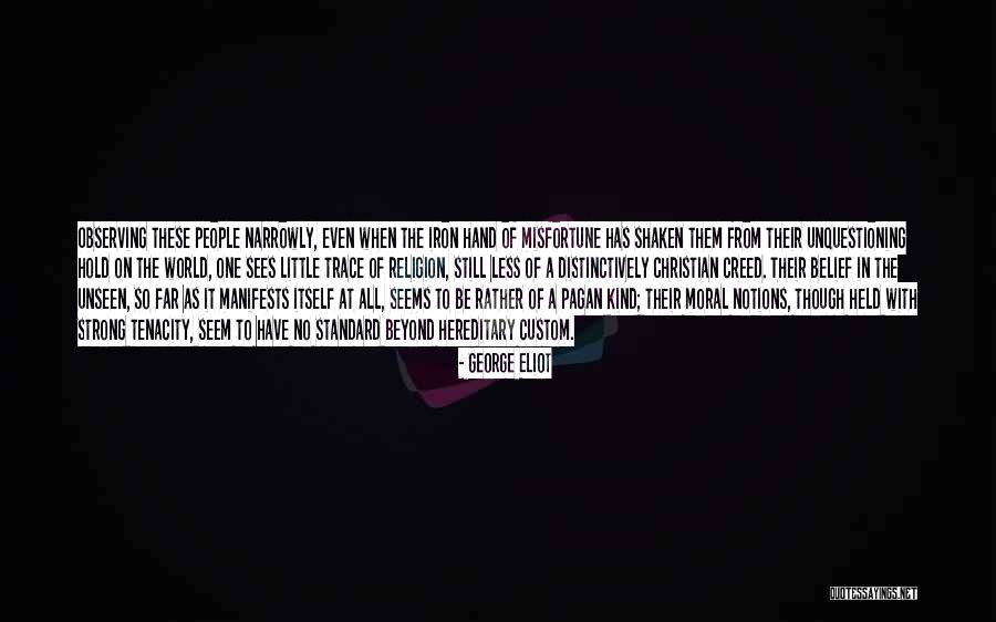 Tesseron Extreme Quotes By George Eliot Tesseron Extreme Quotes By George Eliot