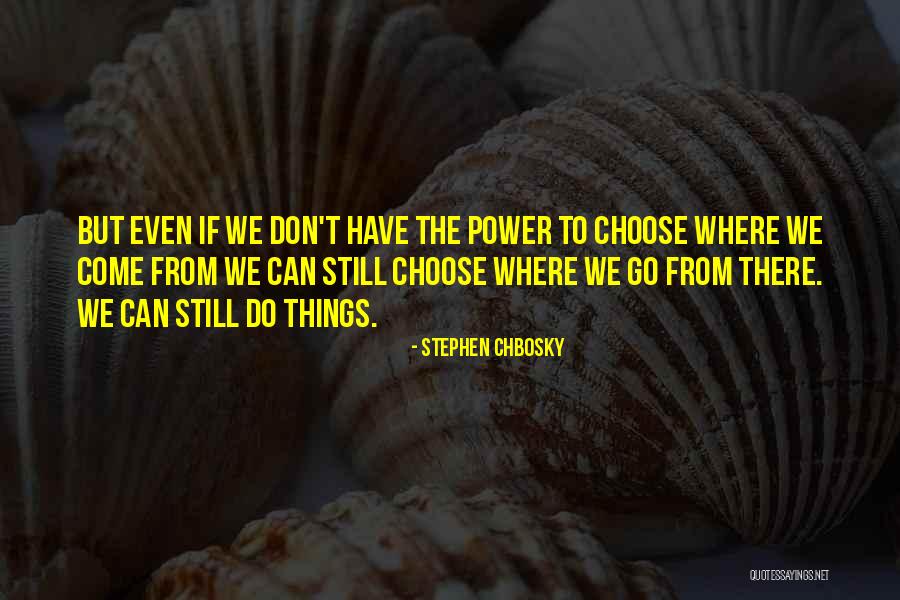 Tesshu Or Panchen Quotes By Stephen Chbosky Tesshu Or Panchen Quotes By Stephen Chbosky