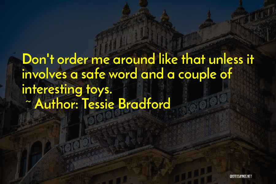Tessie Bradford Quotes 1842323