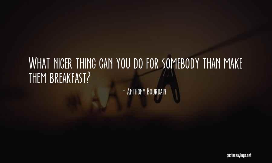 Tessio Tv Quotes By Anthony Bourdain Tessio Tv Quotes By Anthony Bourdain