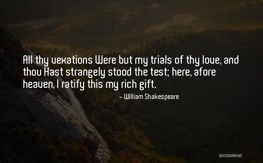 Test And Trials Quotes By William Shakespeare