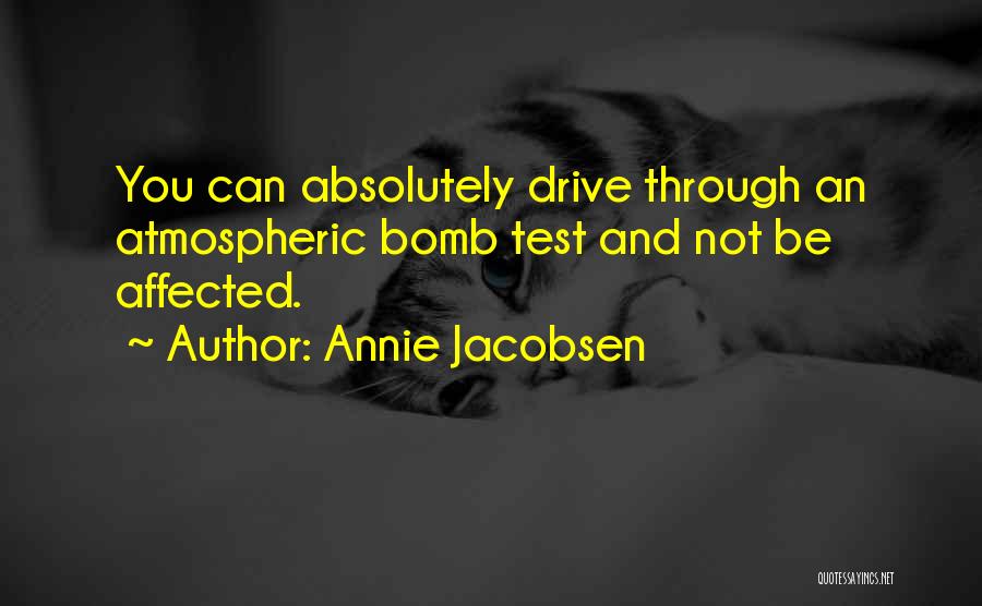 Test Drive Quotes By Annie Jacobsen