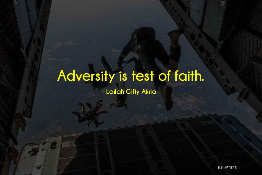 Test Inspirational Quotes By Lailah Gifty Akita Test Inspirational Quotes By Lailah Gifty Akita
