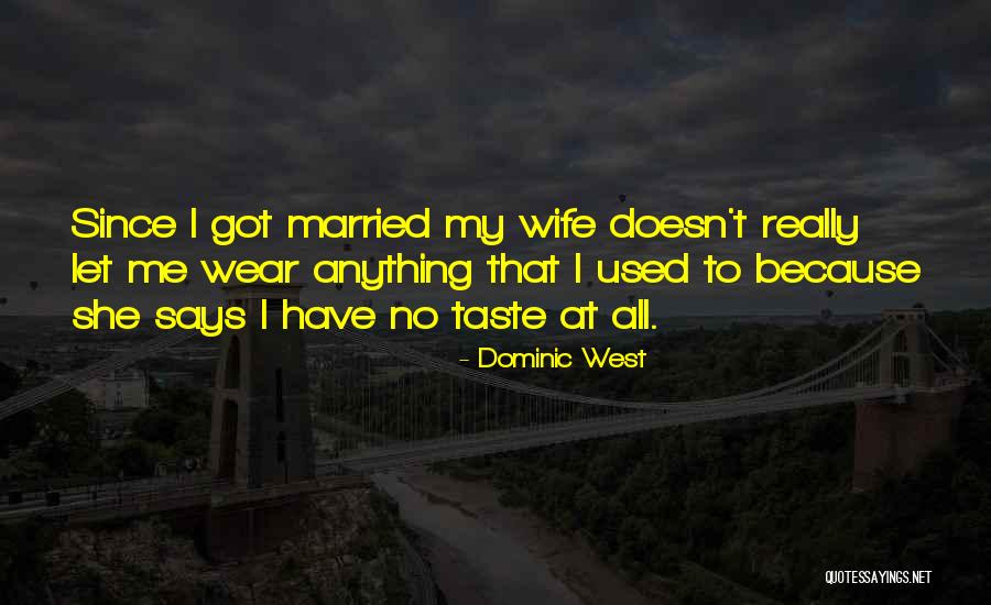 Test Material For Colgate Quotes By Dominic West Test Material For Colgate Quotes By Dominic West
