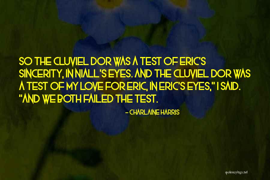 Test My Love Quotes By Charlaine Harris Test My Love Quotes By Charlaine Harris