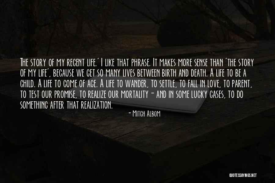 Test My Love Quotes By Mitch Albom Test My Love Quotes By Mitch Albom