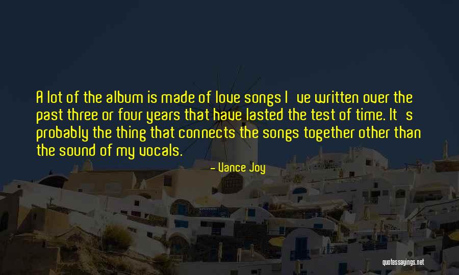 Test My Love Quotes By Vance Joy Test My Love Quotes By Vance Joy