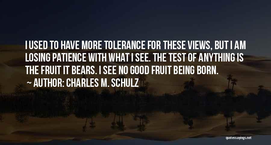 Test My Patience Quotes By Charles M. Schulz