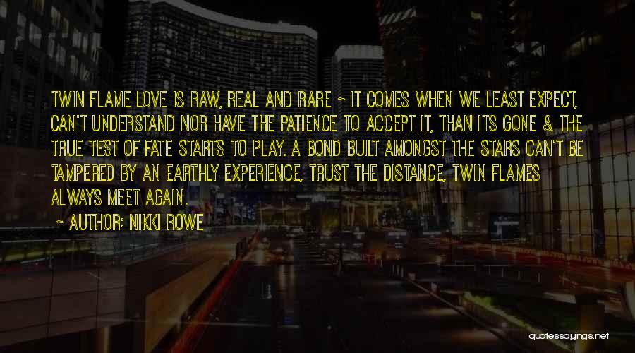 Test My Patience Quotes By Nikki Rowe