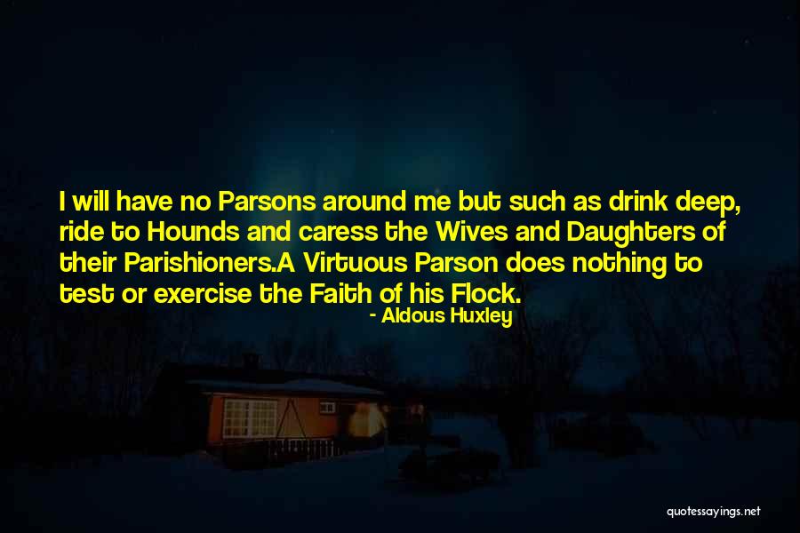 Test Of Faith Quotes By Aldous Huxley Test Of Faith Quotes By Aldous Huxley