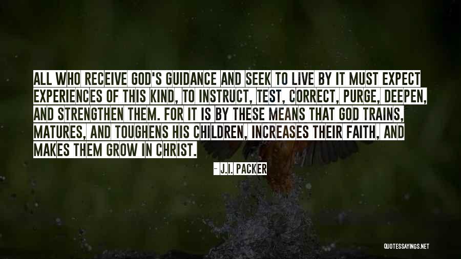 Test Of Faith Quotes By J.I. Packer Test Of Faith Quotes By J.I. Packer