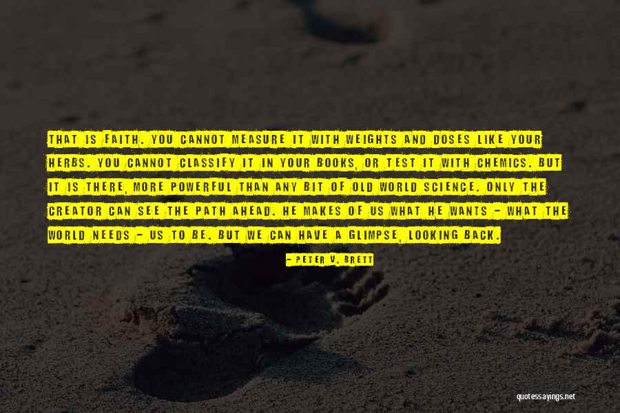 Test Of Faith Quotes By Peter V. Brett Test Of Faith Quotes By Peter V. Brett