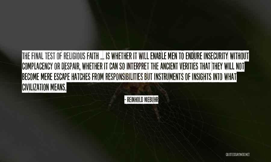 Test Of Faith Quotes By Reinhold Niebuhr Test Of Faith Quotes By Reinhold Niebuhr