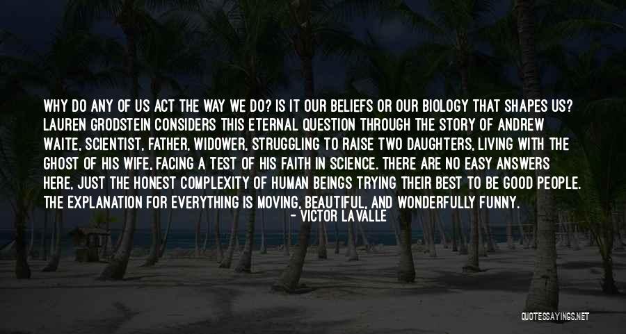 Test Of Faith Quotes By Victor LaValle Test Of Faith Quotes By Victor LaValle