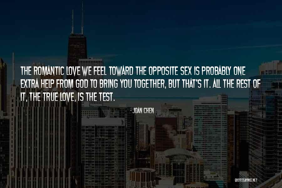 Test Of True Love Quotes By Joan Chen Test Of True Love Quotes By Joan Chen