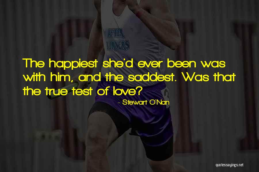 Test Of True Love Quotes By Stewart O'Nan Test Of True Love Quotes By Stewart O'Nan