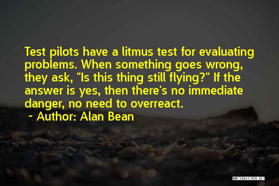 Test Pilots Quotes By Alan Bean