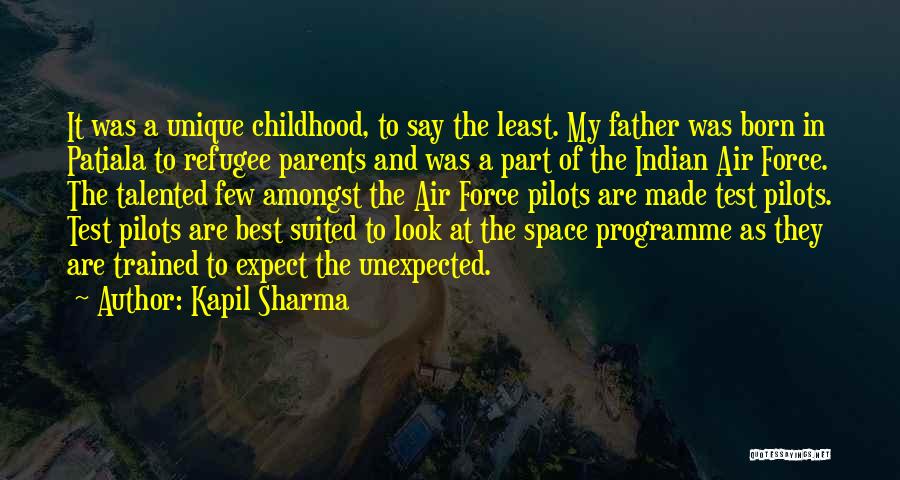 Test Pilots Quotes By Kapil Sharma