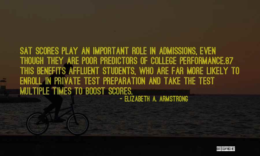 Test Scores Quotes By Elizabeth A. Armstrong Test Scores Quotes By Elizabeth A. Armstrong