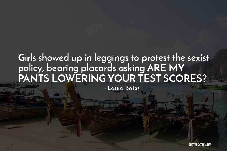 Test Scores Quotes By Laura Bates Test Scores Quotes By Laura Bates