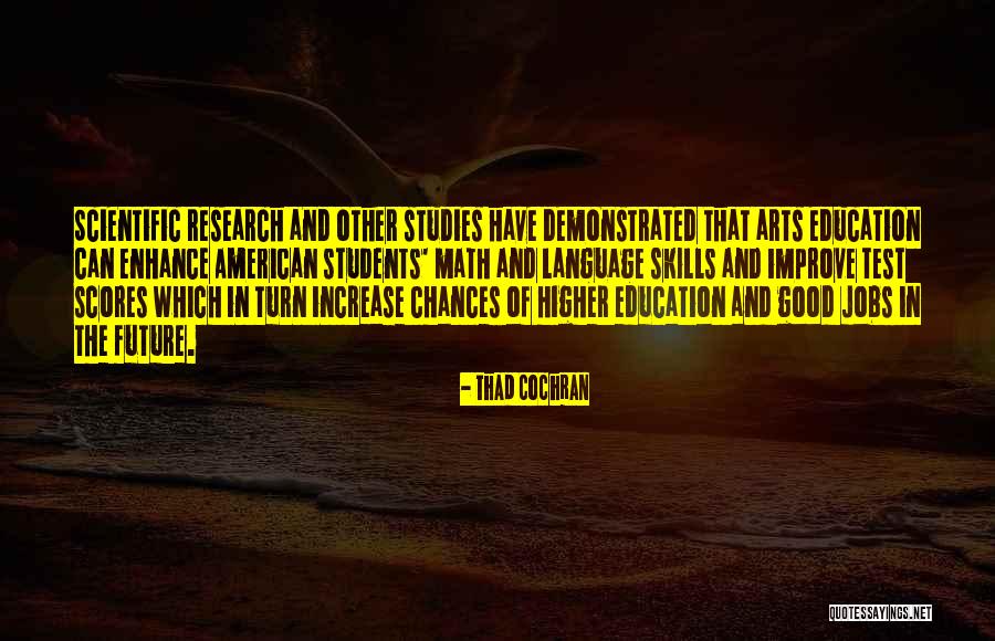 Test Scores Quotes By Thad Cochran Test Scores Quotes By Thad Cochran