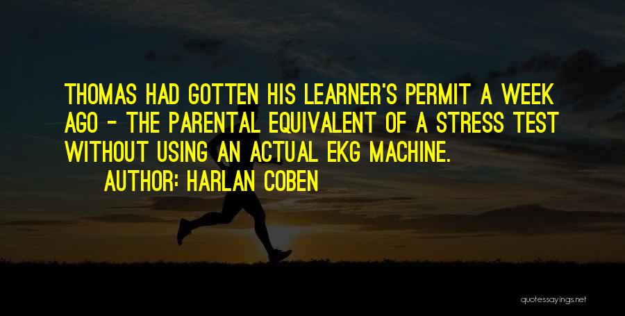 Test Stress Quotes By Harlan Coben