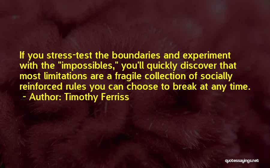 Test Stress Quotes By Timothy Ferriss