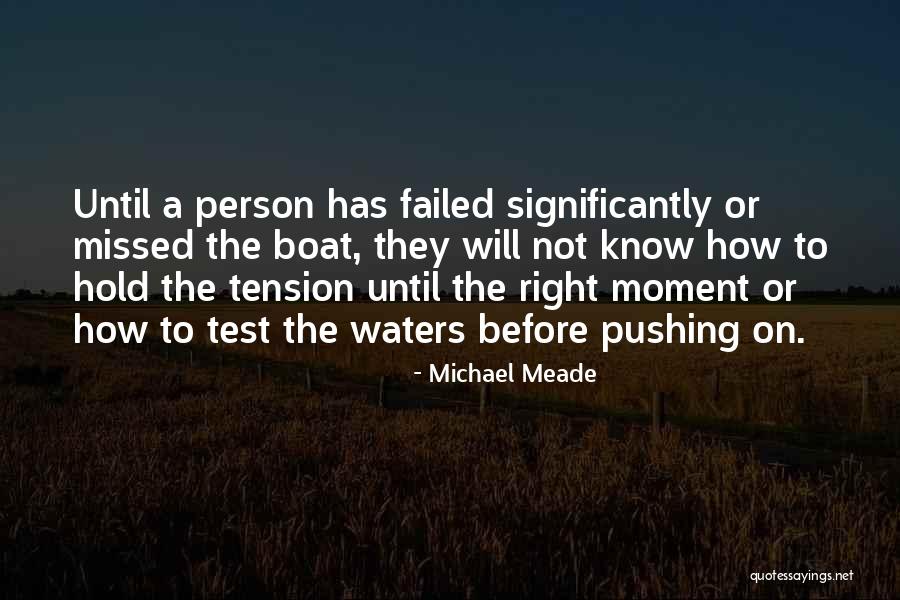 Test The Waters Quotes By Michael Meade Test The Waters Quotes By Michael Meade