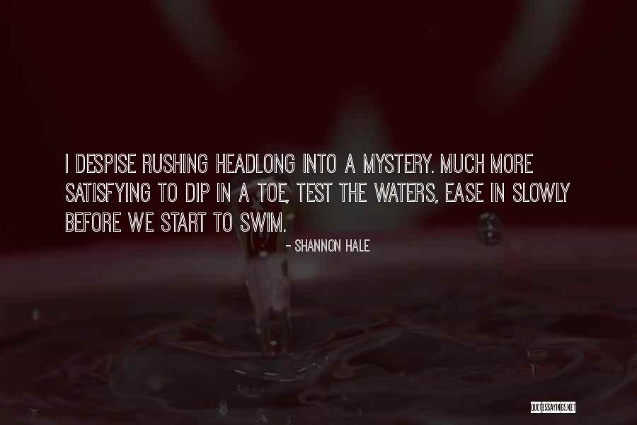 Test The Waters Quotes By Shannon Hale Test The Waters Quotes By Shannon Hale