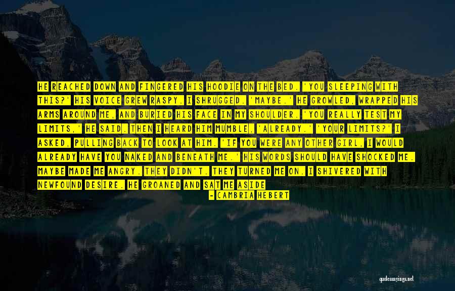 Test Your Limits Quotes By Cambria Hebert Test Your Limits Quotes By Cambria Hebert