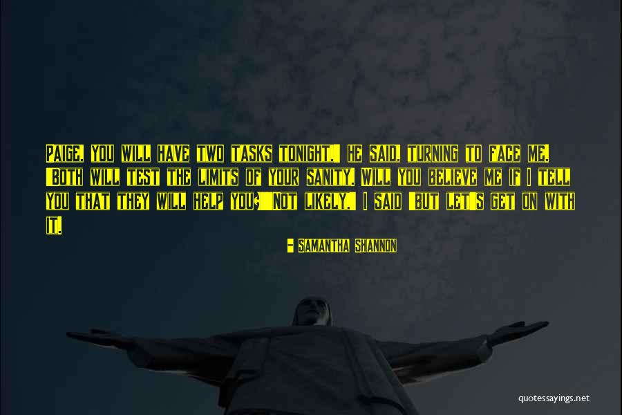 Test Your Limits Quotes By Samantha Shannon Test Your Limits Quotes By Samantha Shannon