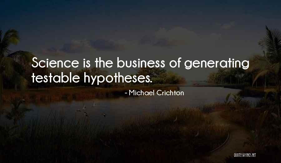 Testable Quotes By Michael Crichton Testable Quotes By Michael Crichton