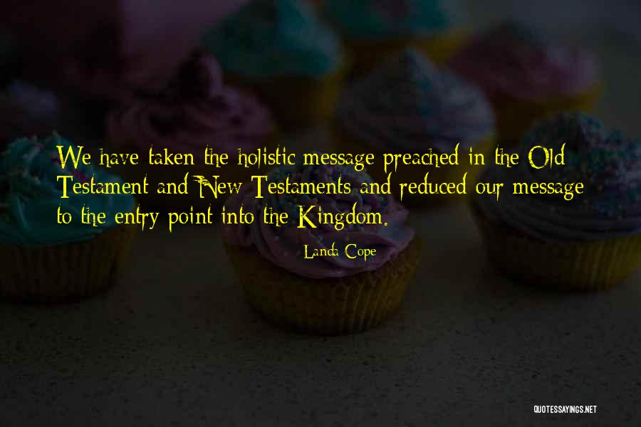 Testaments Quotes By Landa Cope Testaments Quotes By Landa Cope
